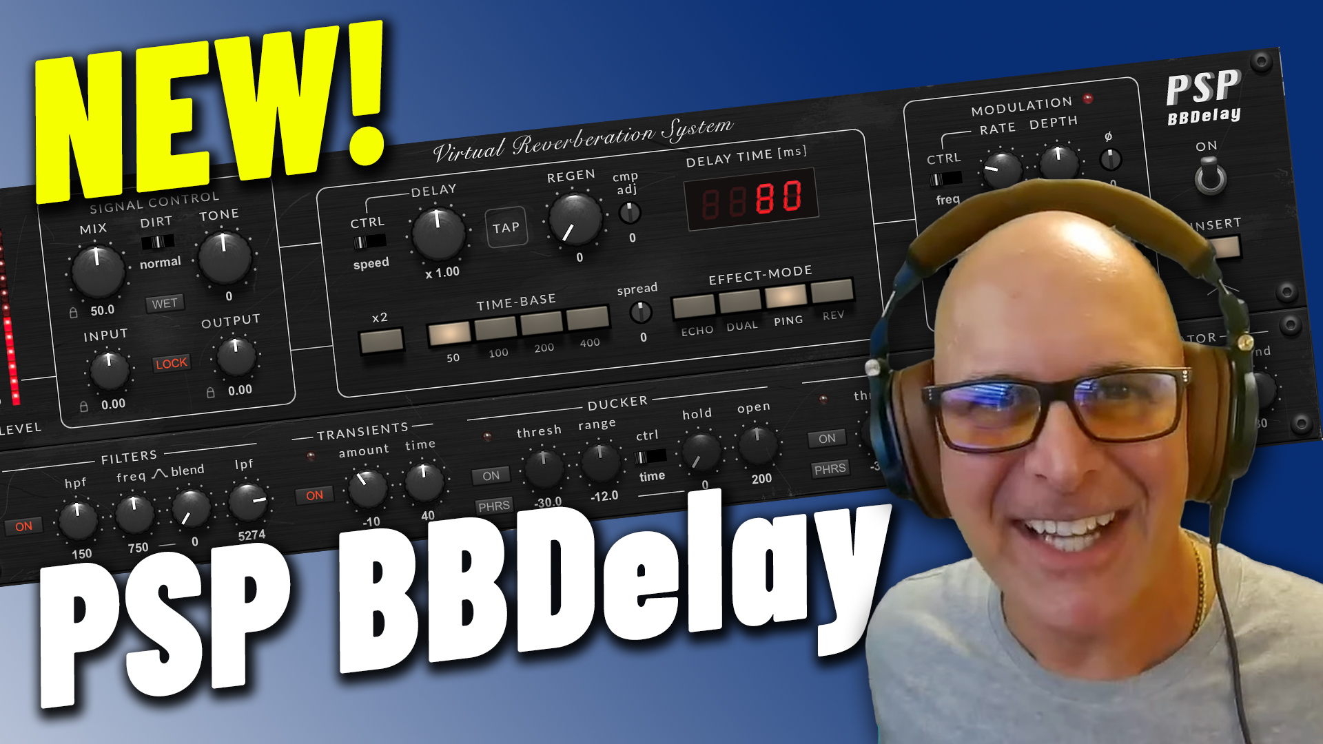 NEW Psp BBDelay! Get the Classic Analog Delay Sound